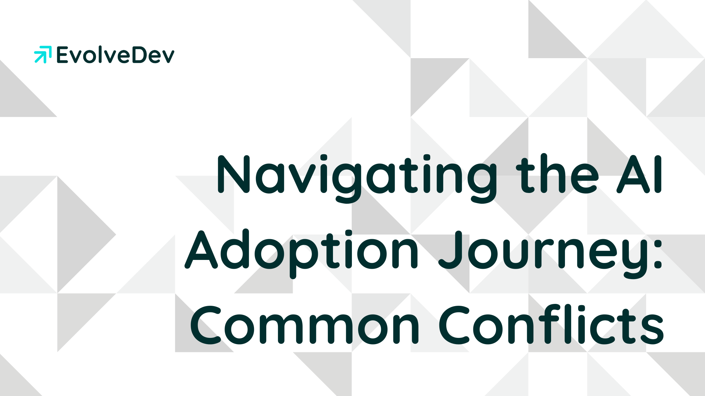 Image for Navigating the AI Adoption Journey: Common Conflicts and How to Resolve Them