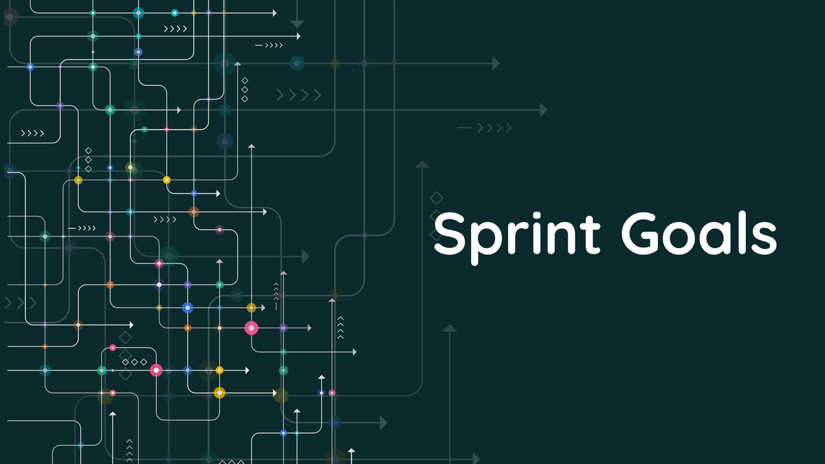 Mastering the Art of the Sprint Goal